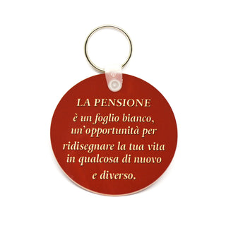 Portachiavi per Pensionato | Regalo per la Pensione | Portachiavi con dedica Pensione | Regalo Pensionata o Pensionato | Idea regalo Pensione Donna | Idea regalo Pensione Uomo