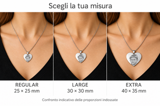 Confronto indicativo ciondolo cuore indossato: Regular 25×25 mm, Large 30×30 mm, Extra 40×35 mm