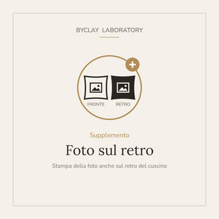Supplemento foto sul retro cuscino - ByClay Laboratory